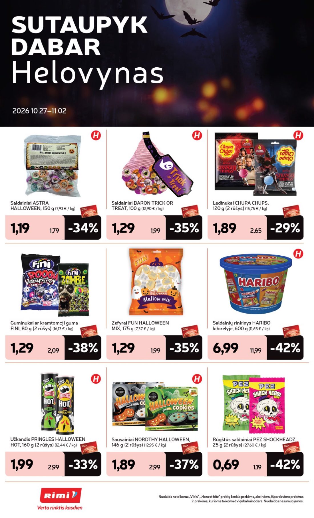 „Rimi“ savaitinis leidinys Nr. 44, 4 psl.: SUTAUPYK DABAR Helovynas Saldainiai ASTRA HALLOWEEN BARON TRICK TREAT Ledinukai CHUPA CHUPS rūšys Guminukai…