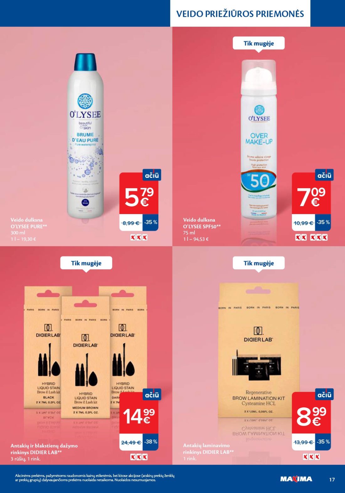 MAXIMA Grožio mugė, 17 psl.: VEIDO PRIEŽIŪROS PRIEMONĖS dulksna O‘LYSEE PURE SPF50 Antakių blakstienų dažymo rinkinys DIDIER LAB rūšių…