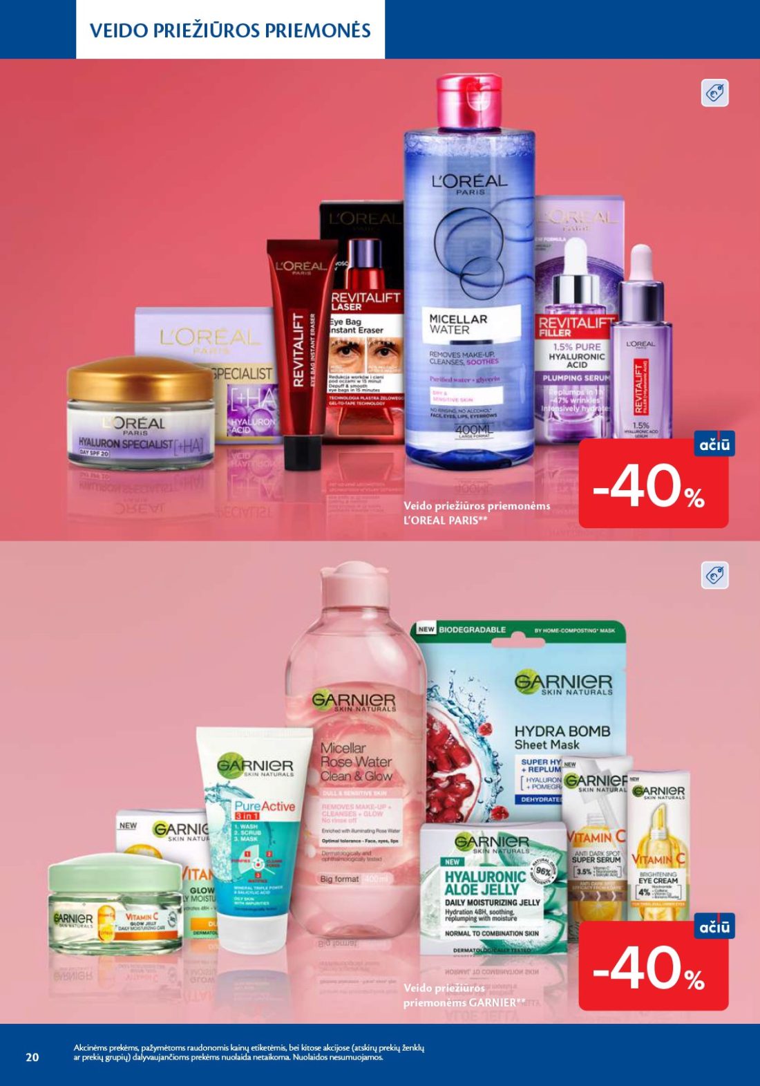 MAXIMA Grožio mugė, 20 psl.: VEIDO PRIEŽIŪROS PRIEMONĖS priemonėms L‘OREAL PARIS GARNIER Akcinėms prekėms pažymėtoms raudonomis kainų…