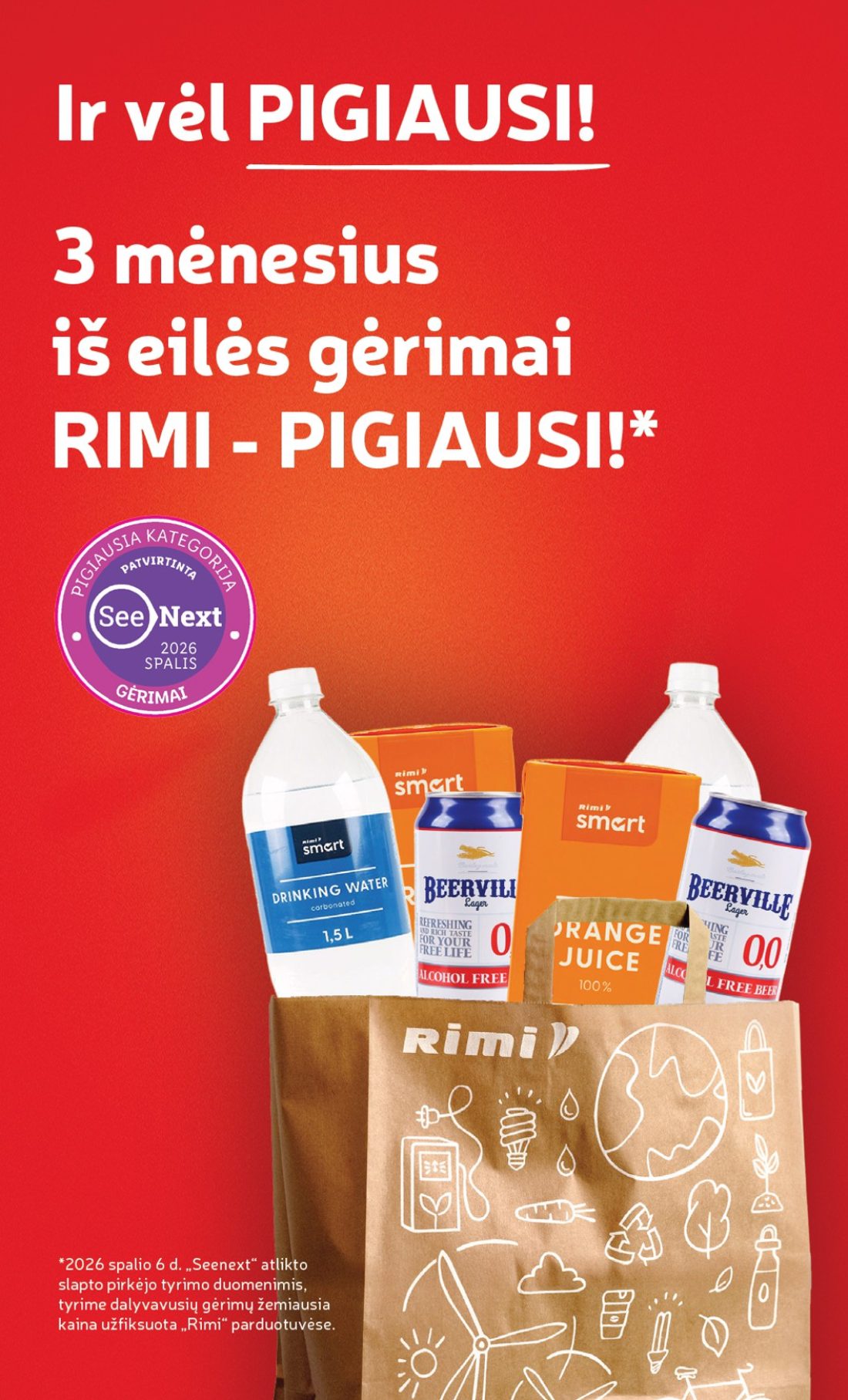 „Rimi“ savaitinis leidinys Nr. 44, 30 psl.: vėl PIGIAUSI mėnesius eilės gėrimai RIMI spalio Seenext atlikto slapto pirkėjo tyrimo duomenimis tyrime…