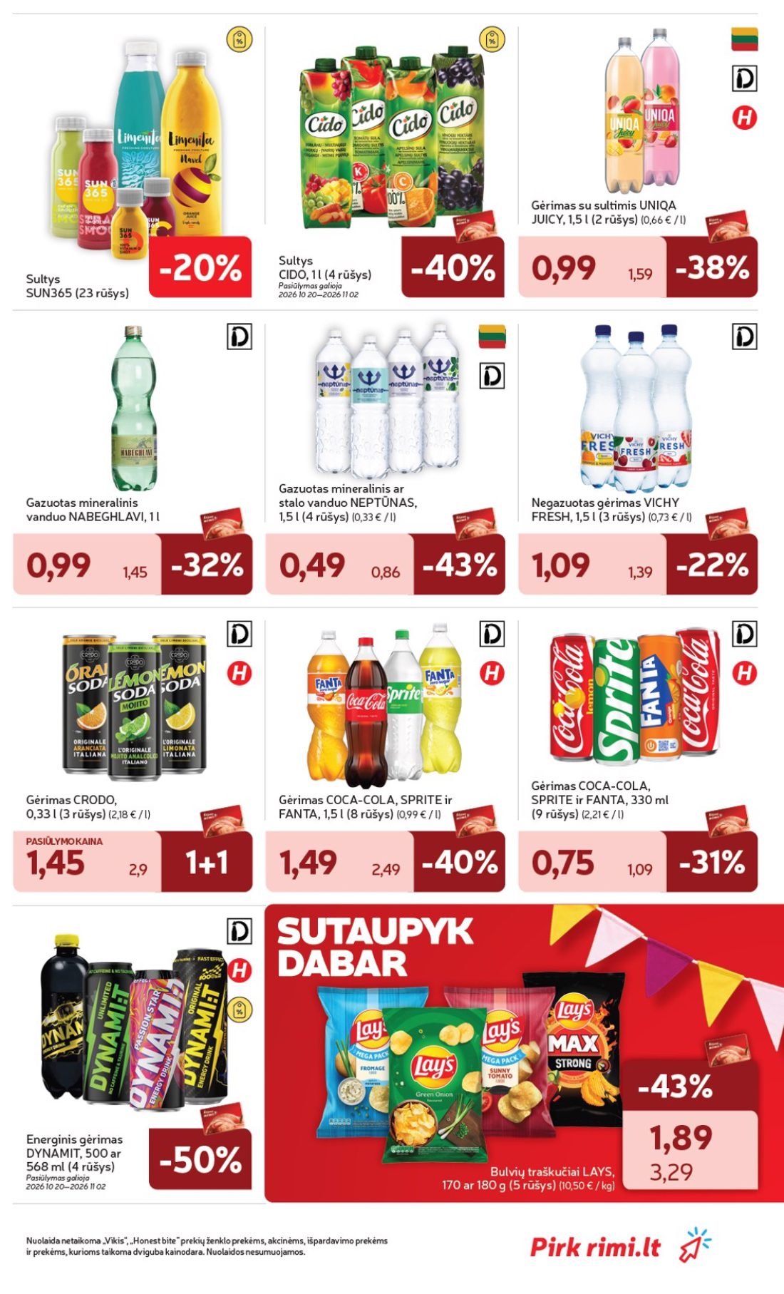 „Rimi“ savaitinis leidinys Nr. 44, 31 psl.: Sultys SUN365 rūšys CIDO Pasiūlymas galioja Gėrimas sultimis UNIQA JUICY Gazuotas mineralinis vanduo…