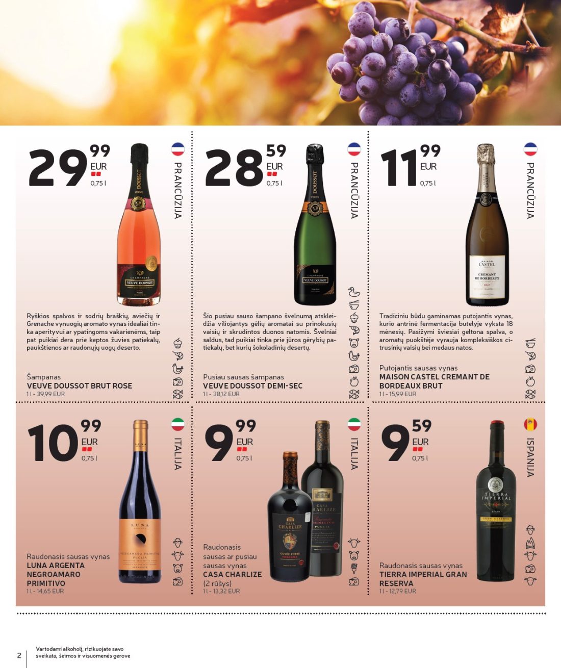 RIMI Alkoholinių gėrimų asortimento katalogas Nr. 21, 2 psl.: Vartodami alkoholį rizikuojate savo sveikata šeimos visuomenės gerove PRANCŪZIJA ISPANIJA ITALIJA Ryškios…