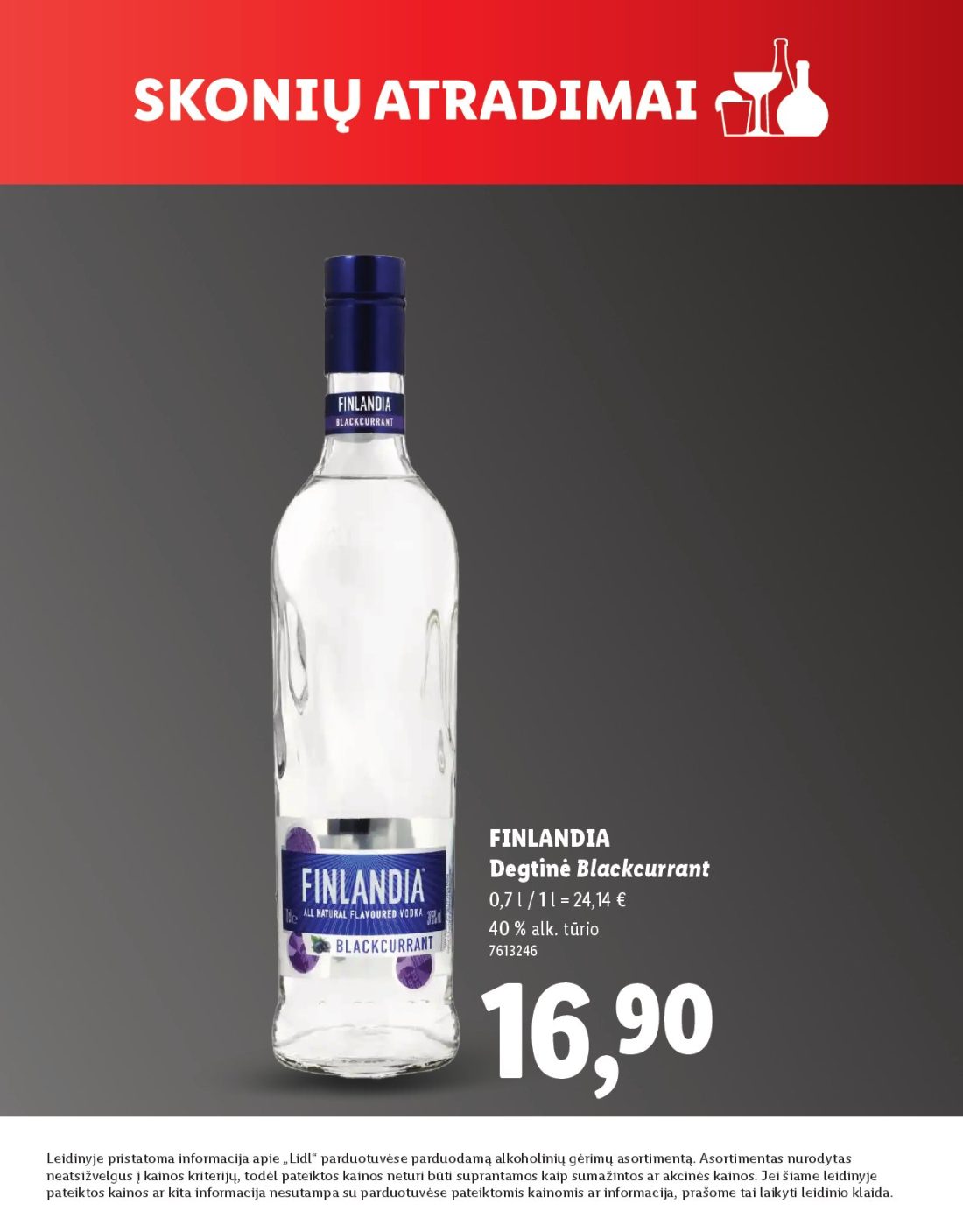 LIDL Skonio atradimai, 3 psl.: FINLANDIA Degtinė Blackcurrant alk tūrio Leidinyje pristatoma informacija apie Lidl parduotuvėse parduodamą…