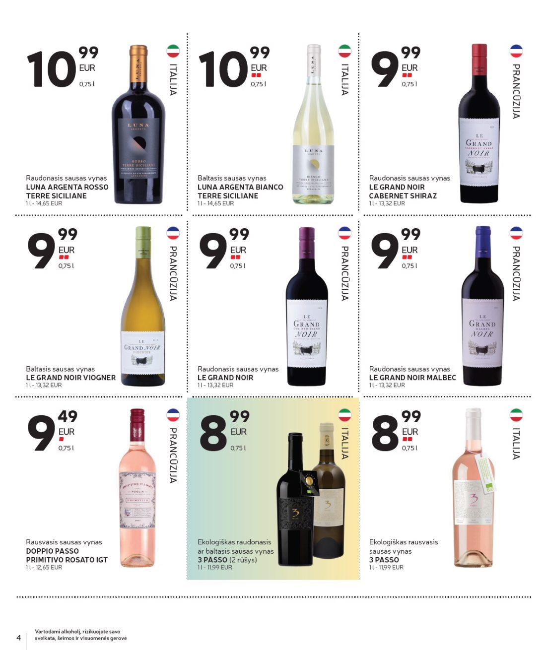 RIMI Alkoholinių gėrimų asortimento katalogas Nr. 21, 4 psl.: Vartodami alkoholį rizikuojate savo sveikata šeimos visuomenės gerove PRANCŪZIJA ITALIJA Raudonasis sausas…