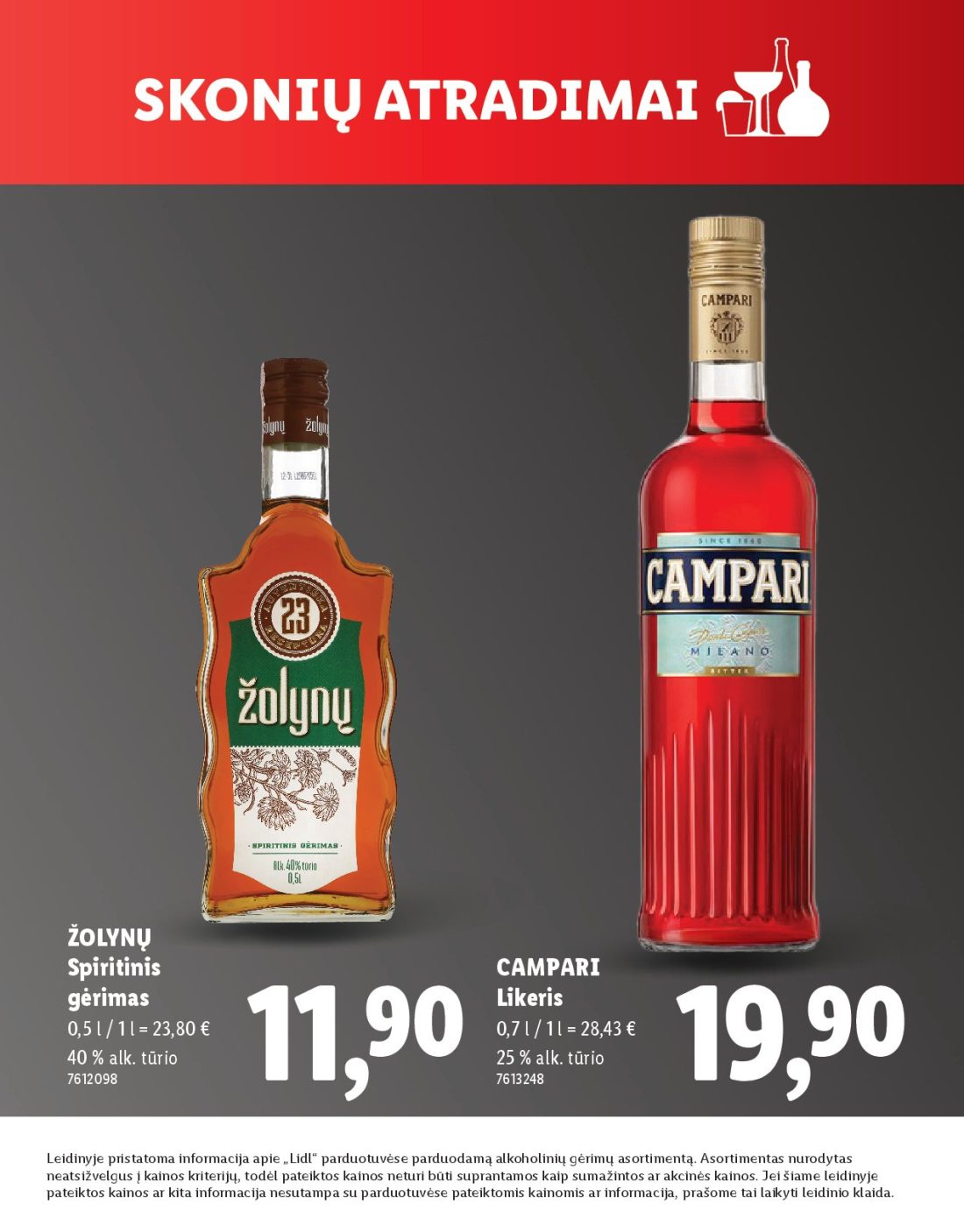 LIDL Skonio atradimai, 5 psl.: ŽOLYNŲ Spiritinis CAMPARI gėrimas Likeris alk tūrio Leidinyje pristatoma informacija apie Lidl parduotuvėse…