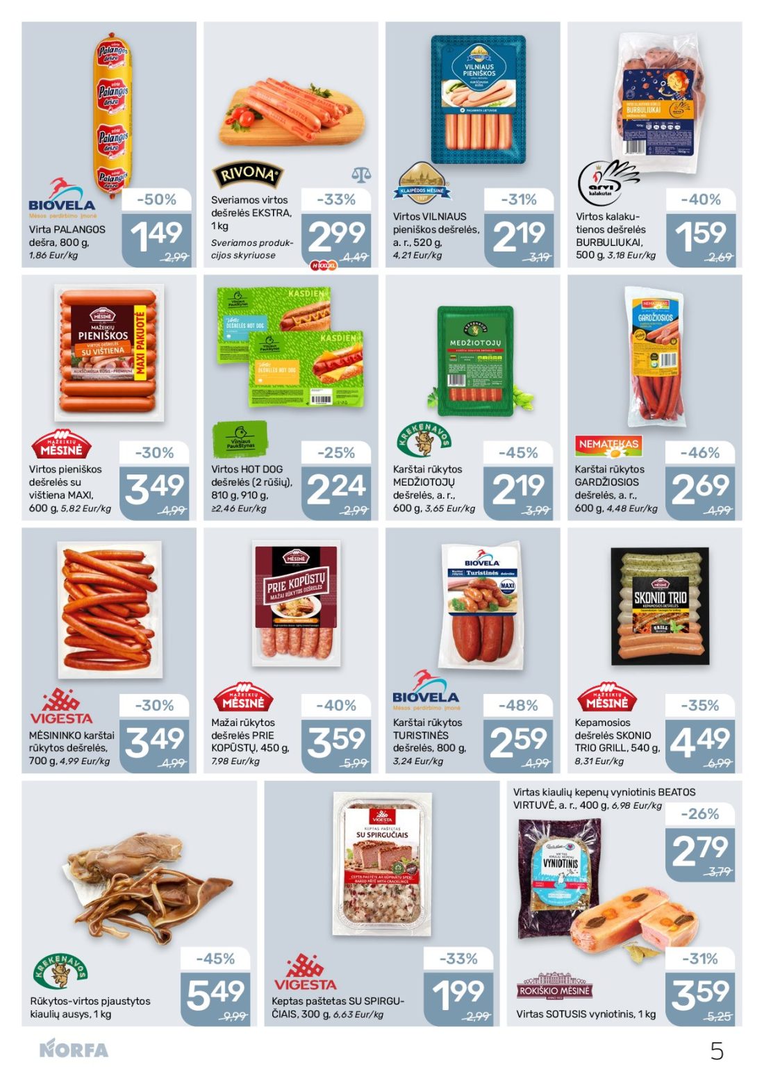 NORFA akcijų leidinys Nr.22, 5 psl.: Sveriamos virtos dešrelės EKSTRA VILNIAUS kalaku Virta PALANGOS pieniškos tienos dešra produk BURBULIUKAI…