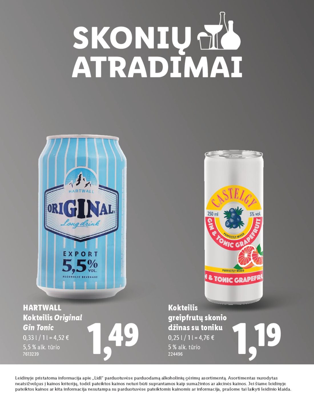 LIDL Skonio atradimai, 6 psl.: HARTWALL Kokteilis Original greipfrutų skonio Gin Tonic džinas toniku alk tūrio Leidinyje pristatoma…