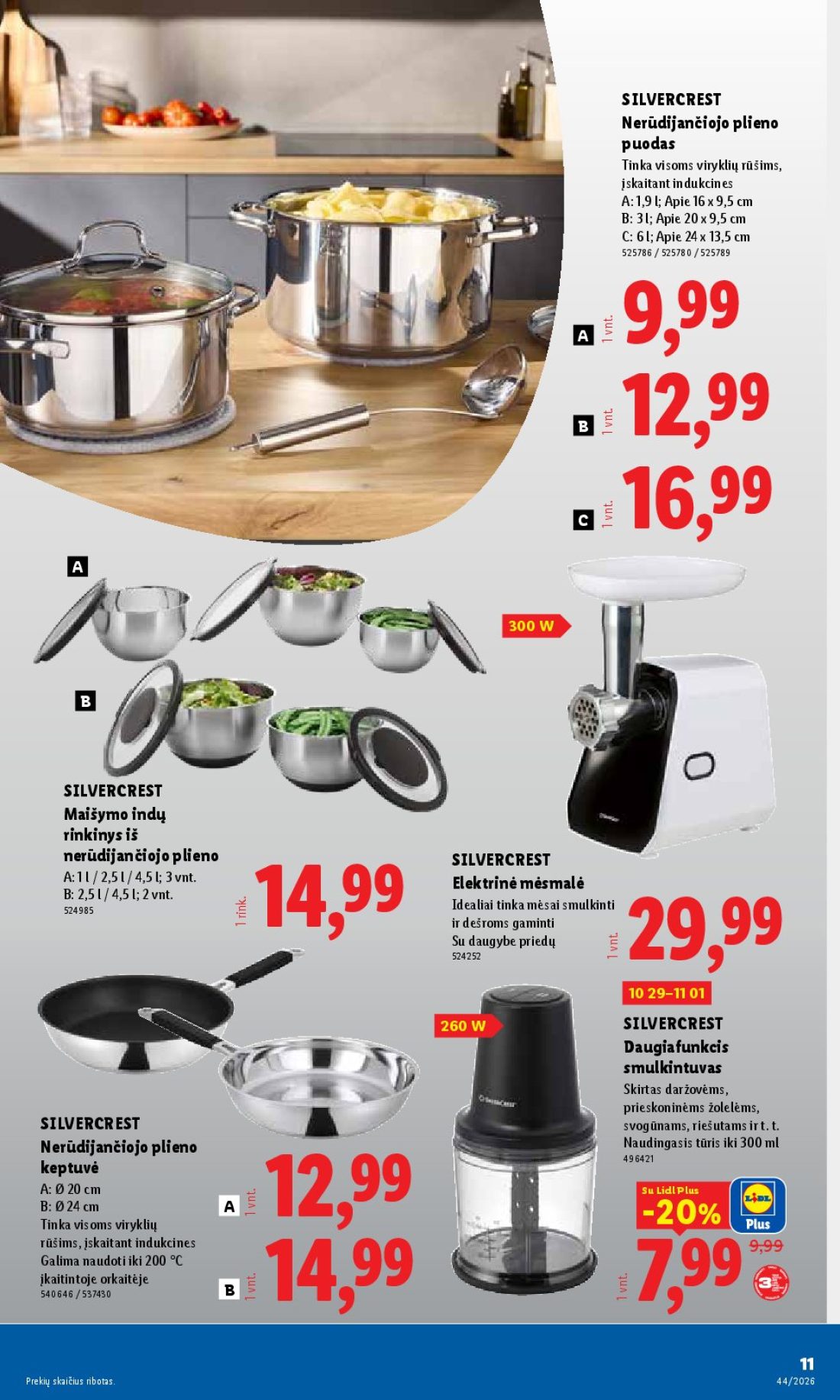 LIDL Ne maisto prekių pasiūlymai, 11 psl.: SILVERCREST Nerūdijančiojo plieno puodas Tinka visoms viryklių rūšims įskaitant indukcines Apie vnt.9,99…
