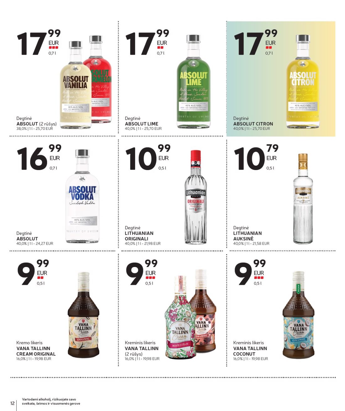 RIMI Alkoholinių gėrimų asortimento katalogas Nr. 21, 12 psl.: Vartodami alkoholį rizikuojate savo sveikata šeimos visuomenės gerove Degtinė ABSOLUT rūšys LIME CITRON…