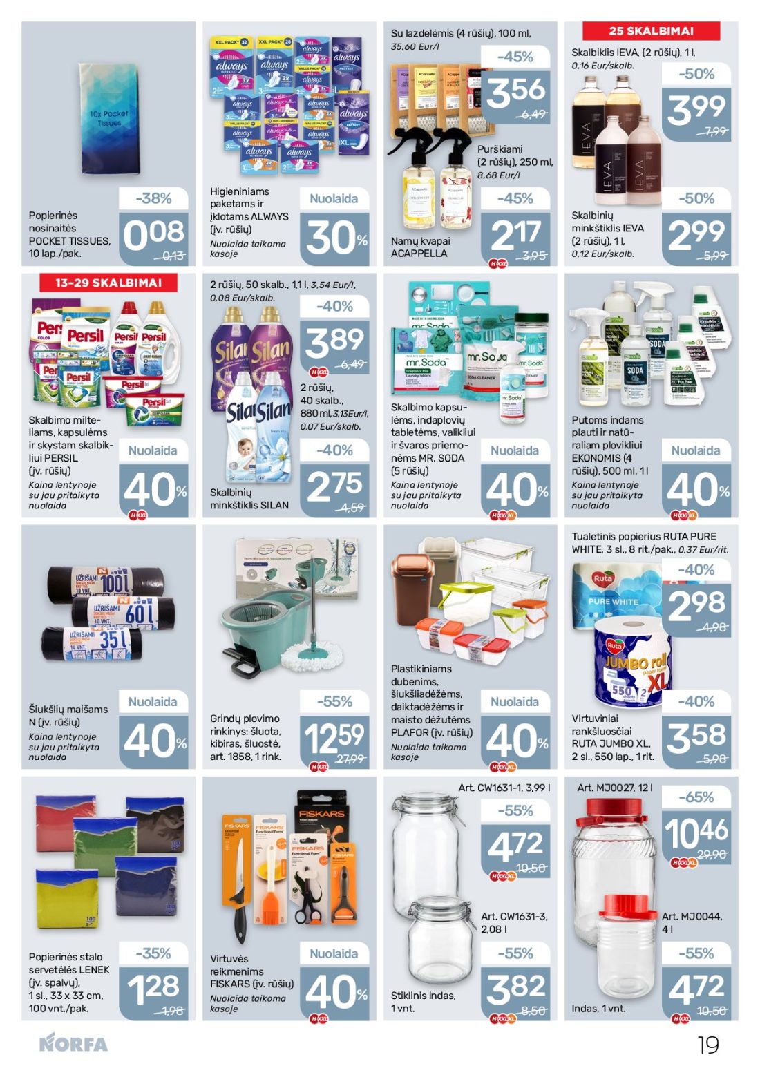 NORFA akcijų leidinys Nr.22, 19 psl.: SKALBIMAI lazdelėmis rūšių Eur/l Skalbiklis IEVA Eur/skalb Purškiami Higieniniams Nuolaida paketams…