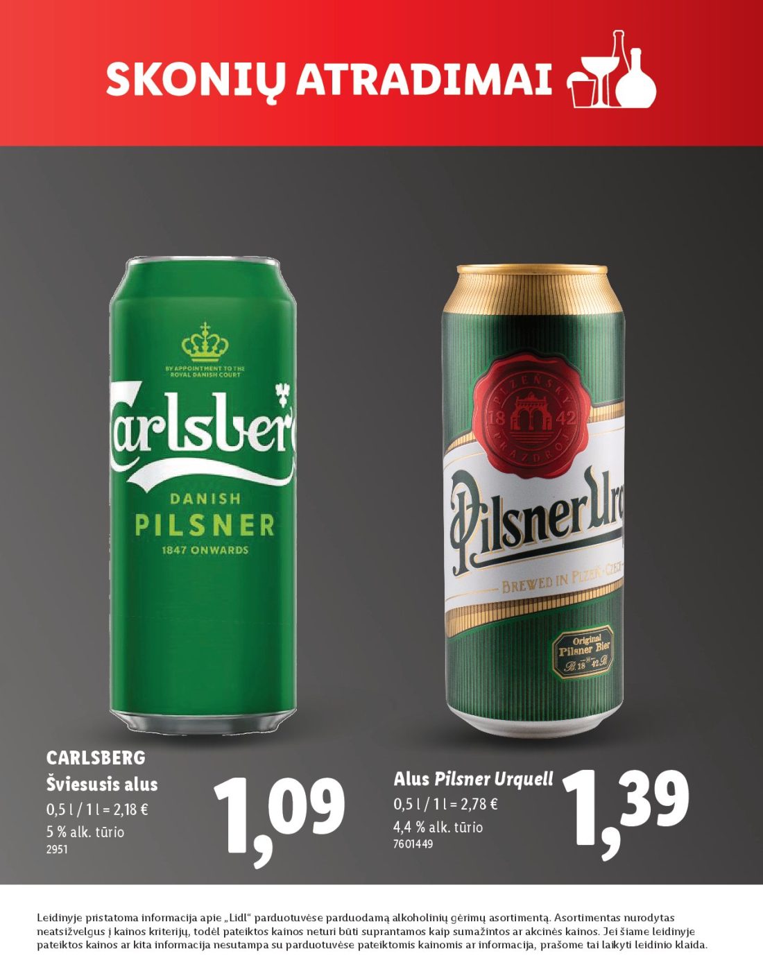 LIDL Skonio atradimai, 21 psl.: CARLSBERG Alus Pilsner Urquell Šviesusis alk tūrio Leidinyje pristatoma informacija apie Lidl parduotuvėse…