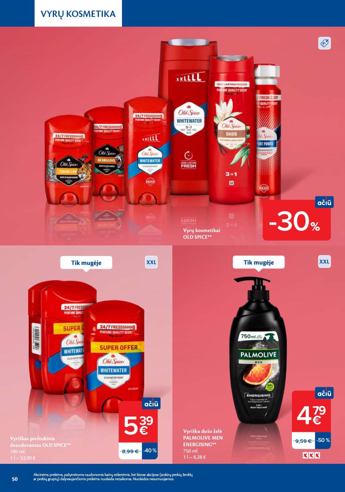 MAXIMA Grožio mugė, 50 psl.: SVKYURTŲIMKOOSSMI PERTIIEKMAONĖS Vyrų kosmetikai OLD SPICE XXL Vyriškas pieštukinis dezodorantas Vyriška dušo…