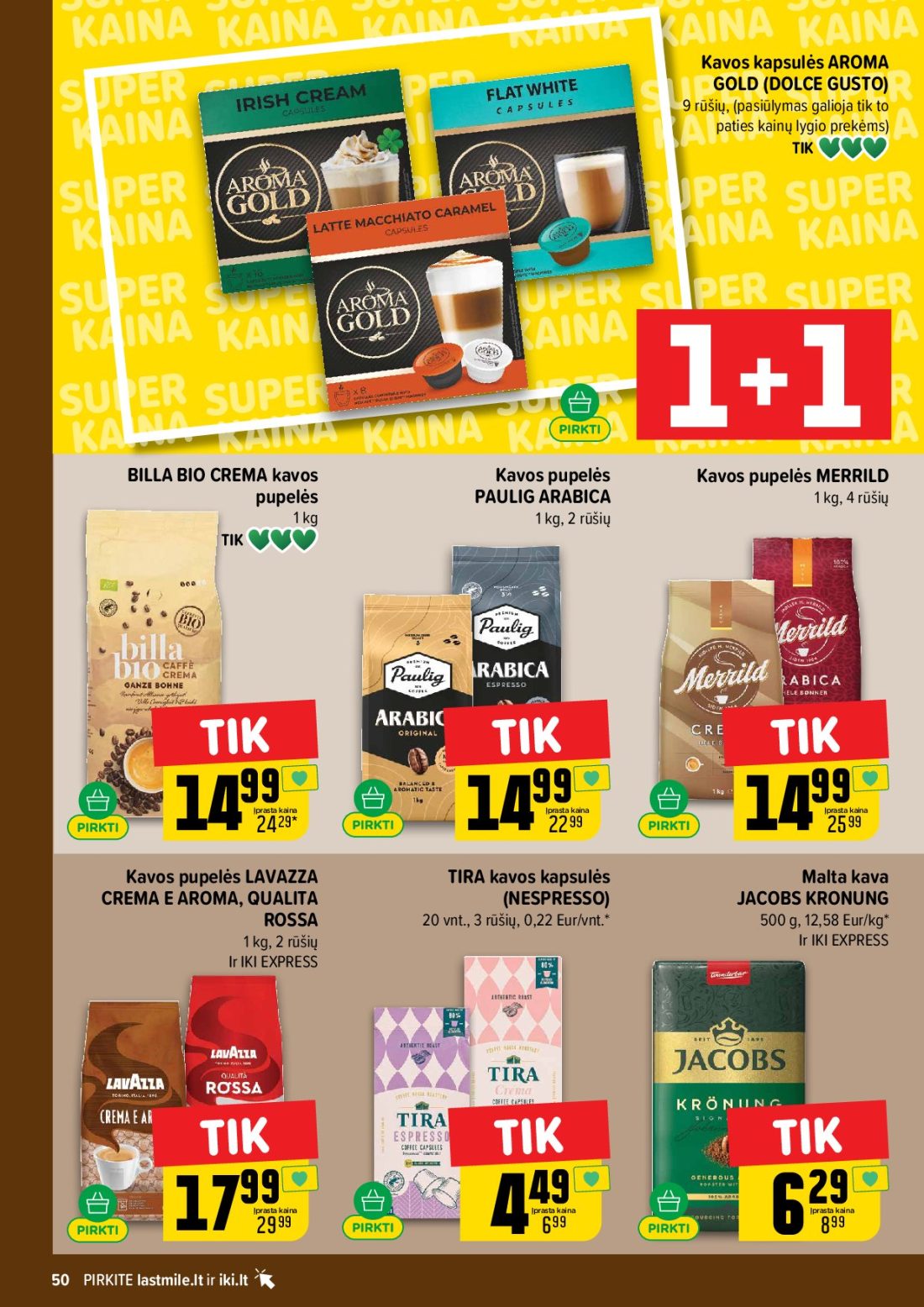 IKI akcijų leidinys Nr.44, 50 psl.: Kavos kapsulės AROMA GOLD DOLCE GUSTO rūšių pasiūlymas galioja paties kainų lygio prekėms BILLA BIO CREMA…
