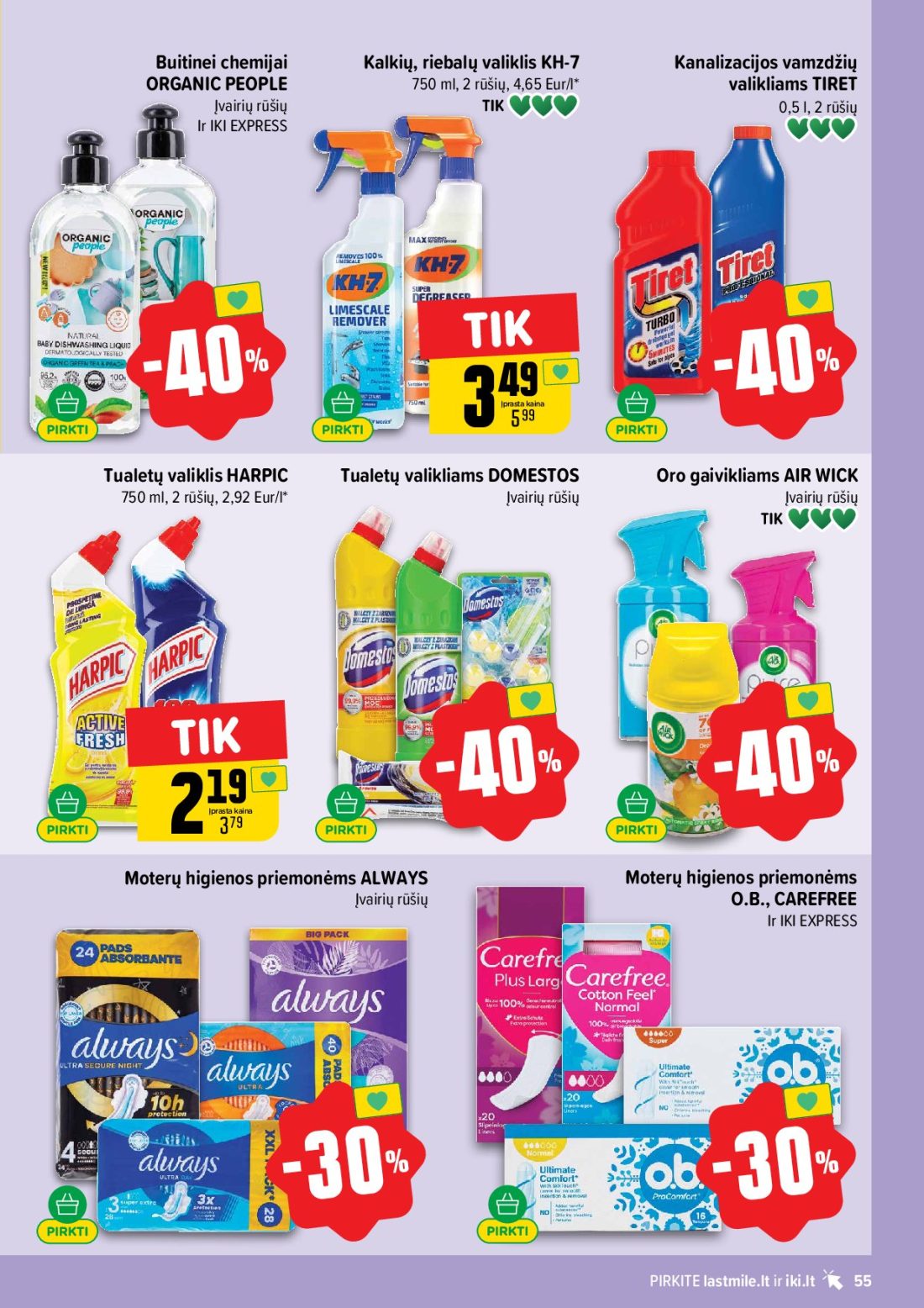 IKI akcijų leidinys Nr.44, 55 psl.: Buitinei chemijai Kalkių riebalų valiklis KH-7 Kanalizacijos vamzdžių ORGANIC PEOPLE rūšių Eur/l valikliams…