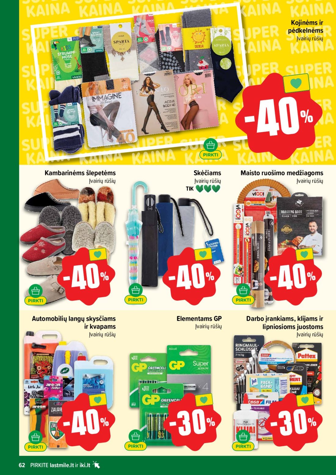 IKI akcijų leidinys Nr.44, 62 psl.: Kojinėms pėdkelnėms Įvairių rūšių Kambarinėms šlepetėms Skėčiams Maisto ruošimo medžiagoms Automobilių langų…